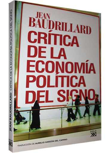 [9788432313974] CRÍTICA DE LA ECONOMÍA POLÍTICA DEL SIGNO