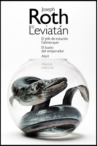 [9788413620657] EL LEVIATÁN/ EL JEFE DE ESTACIÓN FALLMERAYER/ EL BUSTO DEL EMPERADOR/ ABRIL