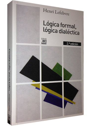 [9788432316371] LÓGICA FORMAL, LÓGICA DIALÉCTICA