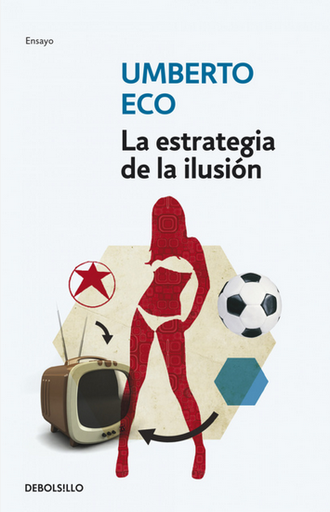 [9788499895109] ESTRATEGIA DE LA ILUSIÓN