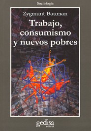[9788474327502] TRABAJO, CONSUMISMO Y NUEVOS POBRES