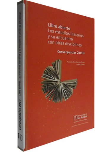 [9789586956529] LIBRO ABIERTO: LOS ESTUDIOS LITERARIOS Y SU ENCUENTRO CON OTRAS DISCIPLINAS
