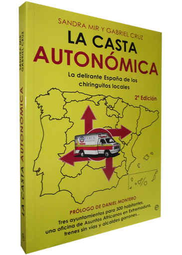[9788499703169] LA CASTA AUTONÓMICA
