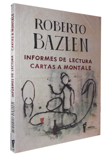 [9789871739226] INFORMES DE LECTURA. CARTAS A MONTALE