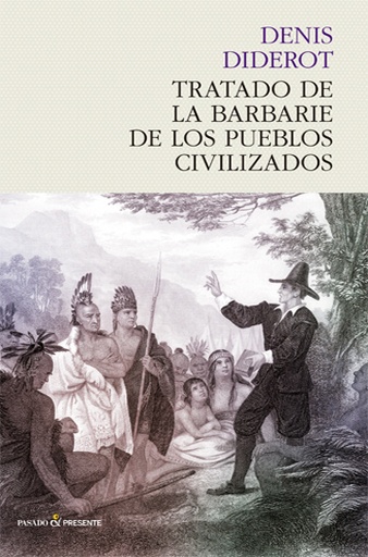 [9788493914325] TRATADO DE LA BARBARIE DE LOS PUEBLOS CIVILIZADOS