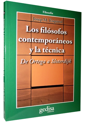 [9788497846790] LOS FILÓSOFOS CONTEMPORÁNEOS Y LA TÉCNICA