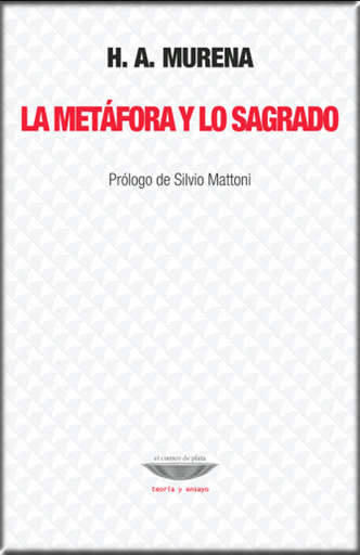 [9789871772339] LA METÁFORA Y LO SAGRADO