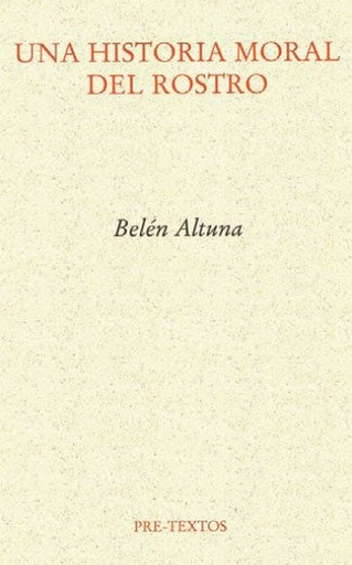 [9788492913879] UNA HISTORIA MORAL DEL ROSTRO