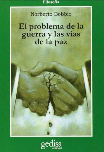 [9788474321357] EL PROBLEMA DE LA GUERRA Y LAS VÍAS DE LA PAZ
