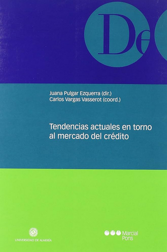 [9788497687638] TENDENCIAS ACTUALES EN TORNO AL MERCADO DEL CRÉDITO