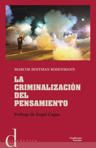 [9788417134334] LA CRIMINALIZACIÓN DEL PENSAMIENTO