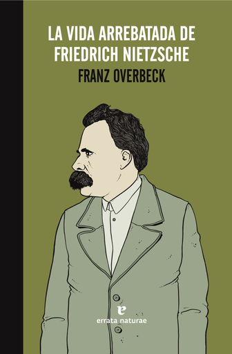 [9788416544233] LA VIDA ARREBATADA DE FRIEDRICH NIETZSCHE