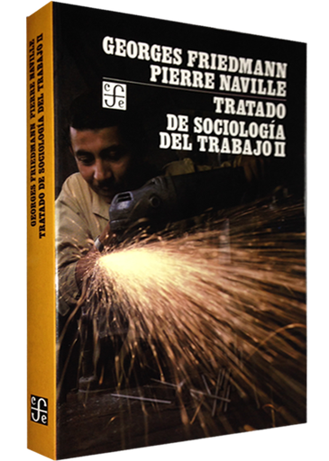 [9789681620080] TRATADO DE SOCIOLOGÍA DEL TRABAJO II