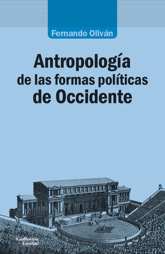 [9788417134266] ANTROPOLOGÍA DE LAS FORMAS POLÍTICAS DE OCCIDENTE