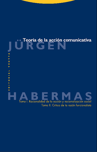 [9788498790726] TEORÍA DE LA ACCIÓN COMUNICATIVA
