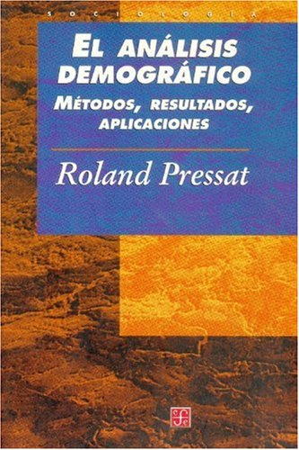 [9789681660482] EL ANÁLISIS DEMOGRÁFICO