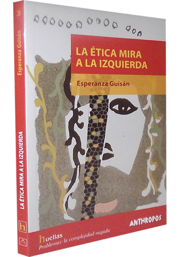 [9788476587072] LA ÉTICA MIRA A LA IZQUIERDA
