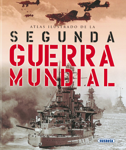 [9788430534807] ATLAS ILUSTRADO DE LA SEGUNDA GUERRA MUNDIAL