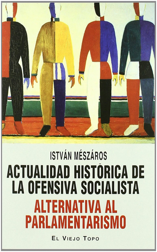 [9788415216049] ACTUALIDAD HISTÓRICA DE LA OFENSIVA SOCIALISTA
