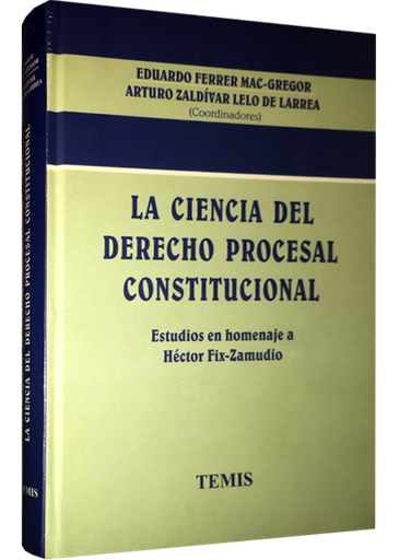 [9789583507441] LA CIENCIA DEL DERECHO PROCESAL CONSTITUCIONAL