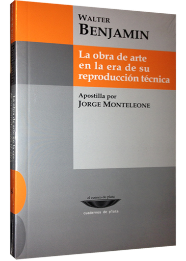 [9789871772223] LA OBRA DE ARTE EN LA ERA DE SU REPRODUCCIÓN TÉCNICA
