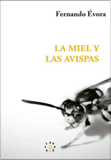 [9786125044174] LA MIEL Y LAS AVISPAS