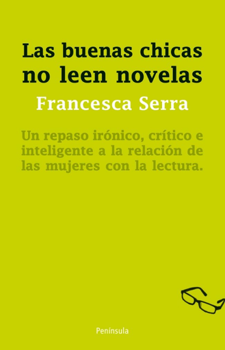 [9788499421919] LAS CHICAS BUENAS NO LEEN NOVELAS