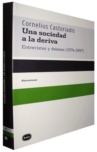 [9788460983613] UNA SOCIEDAD A LA DERIVA