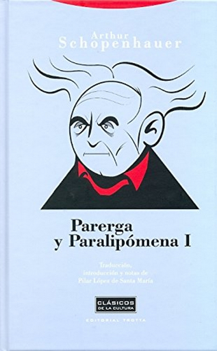 [9788498791150] PERERGA Y PARALIPOMENA I