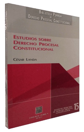 [9789700764757] ESTUDIOS SOBRE DERECHO PROCESAL CONSTITUCIONAL