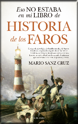 [9788417954390] ESO NO ESTABA EN MI LIBRO DE HISTORIA DE LOS FAROS