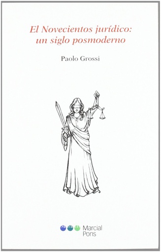 [9788497689113] EL NOVECIENTOS JURÍDICO