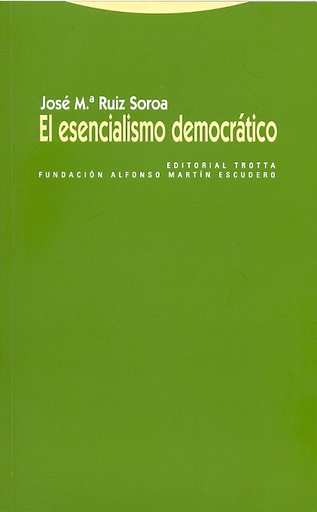 [9788498791884] EL ESENCIALISMO DEMOCRÁTICO