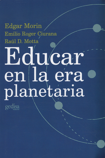 [9788474328356] EDUCAR EN LA ERA PLANETARIA