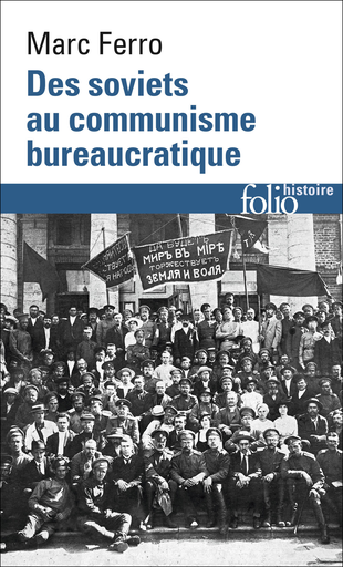 [9782072734625] DES SOVIETS AU COMMUNISME BUREAUCRATIQUE