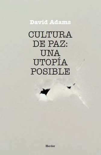 [9788425415456] CULTURA DE PAZ: UNA UTOPÍA POSIBLE