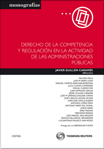 [9788447038169] DERECHO DE LA COMPETENCIA Y REGULACIÓN EN LA ACTIVIDAD DE LAS ADMINISTRACIONES PÚBLICAS