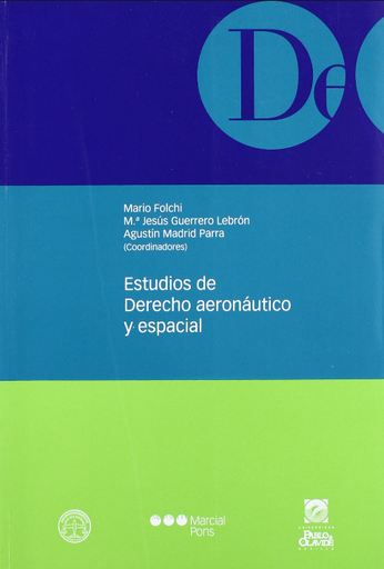 [9788497684583] ESTUDIOS DE DERECHO AERONÁUTICO Y ESPACIAL