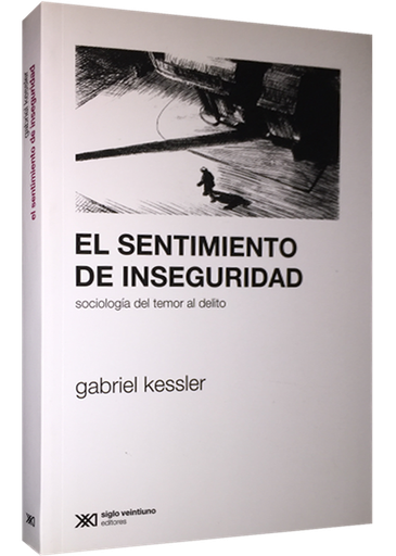 [9789876290975] EL SENTIMIENTO DE INSEGURIDAD