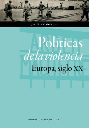 [9788416272372] POLÍTICAS DE LA VIOLENCIA