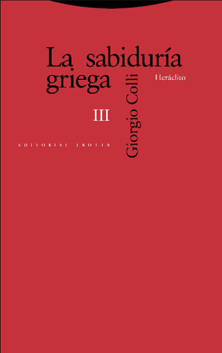 [9788498791570] LA SABIDURÍA GRIEGA III