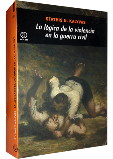 [9788446027614] LA LÓGICA DE LA VIOLENCIA EN LA GUERRA CIVIL