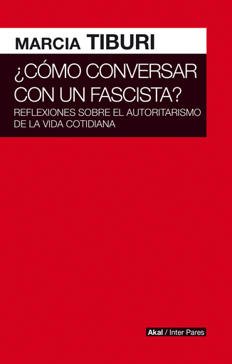 [9786079818531] COMO CONVERSAR CON UN FASCISTA