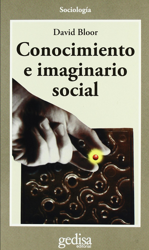 [9788474326284] CONOCIMIENTO E IMAGINARIO SOCIAL