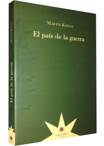 [9789877120547] EL PAÍS DE LA GUERRA