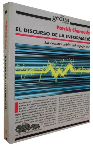 [9788474329537] EL DISCURSO DE LA INFORMACIÓN