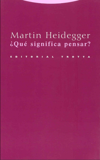 [9788481647884] ¿QUÉ SIGNIFICA PENSAR?