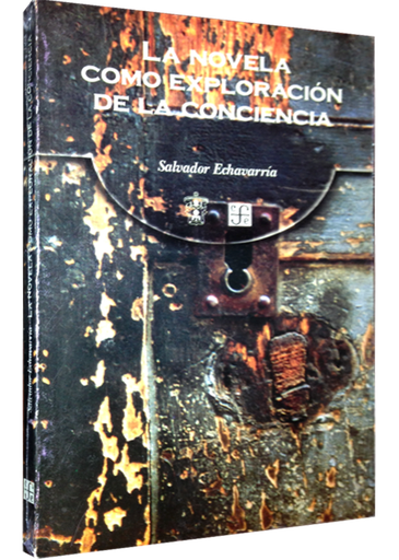 [9789681658694] LA NOVELA COMO EXPLORACIÓN DE LA CONCIENCIA