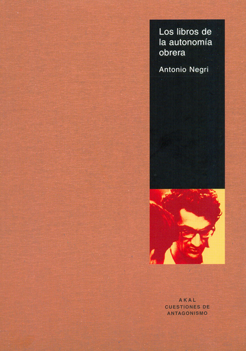 [9788446018285] LOS LIBROS DE LA AUTONOMÍA OBRERA