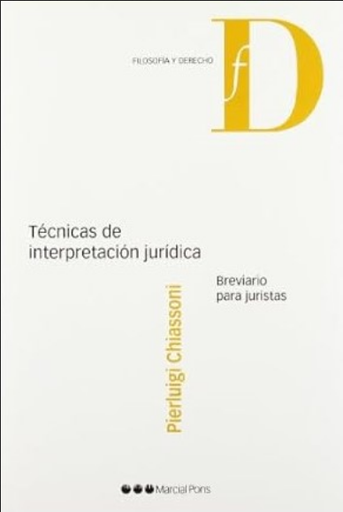[9788497689281] TÉCNICAS DE INTERPRETACIÓN JURÍDICA